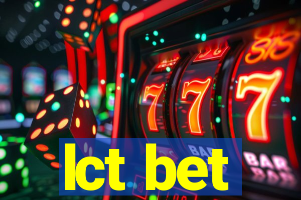 lct bet
